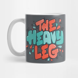 The Heavy Leg Mug